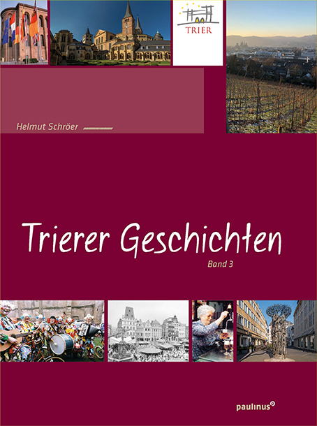 Trierer Geschichten - Helmut Schröer