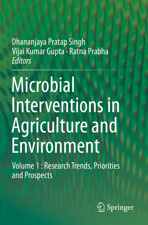 Microbial Interventions in Agriculture and Environment - 