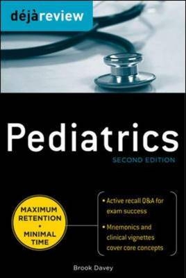 Deja Review Pediatrics, 2nd Edition -  Brooke Davey