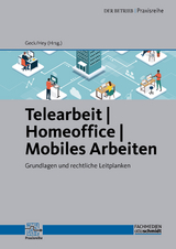 Telearbeit | Homeoffice | Mobiles Arbeiten - 