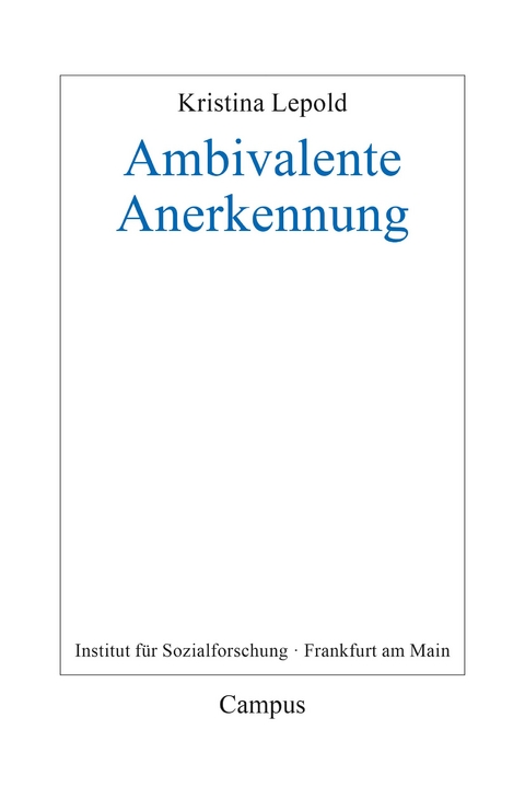 Ambivalente Anerkennung - Kristina Lepold