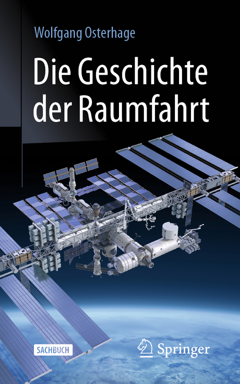 Die Geschichte der Raumfahrt - Wolfgang W. Osterhage