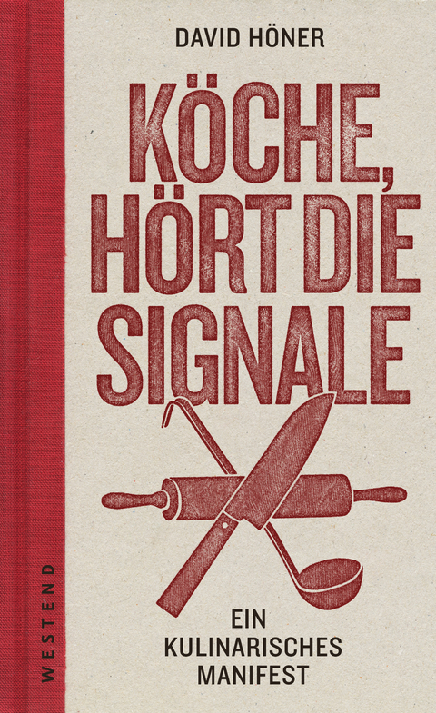 Köche, hört die Signale! - David Höner