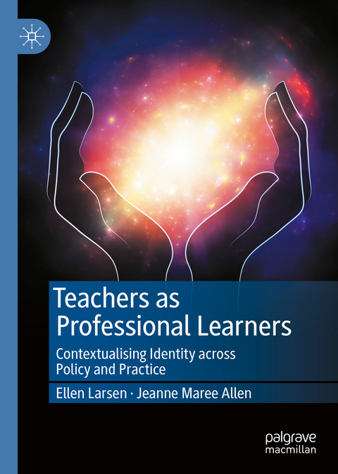 Teachers as Professional Learners - Ellen Larsen, Jeanne Maree Allen