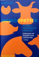 Homöopathie in der Veterinärmedizin - Borschel, Gerhard