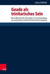 Gnade als trinitarisches Sein - Justus Geilhufe