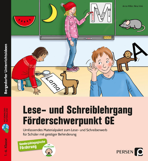 Lese- und Schreiblehrgang - Förderschwerpunkt GE - Anne Miller, Nina Vink