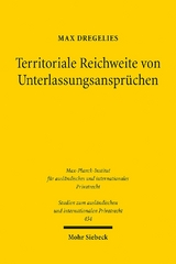 Territoriale Reichweite von Unterlassungsansprüchen - Max Dregelies