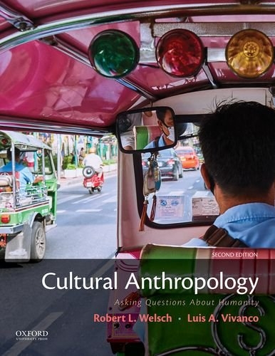 Cultural Anthropology -  Welsch,  Vivanco