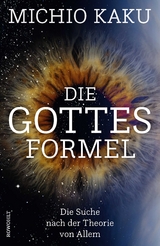 Die Gottes-Formel - Michio Kaku