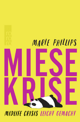 Miese Krise. Midlife Crisis leicht gemacht - Marie Phillips