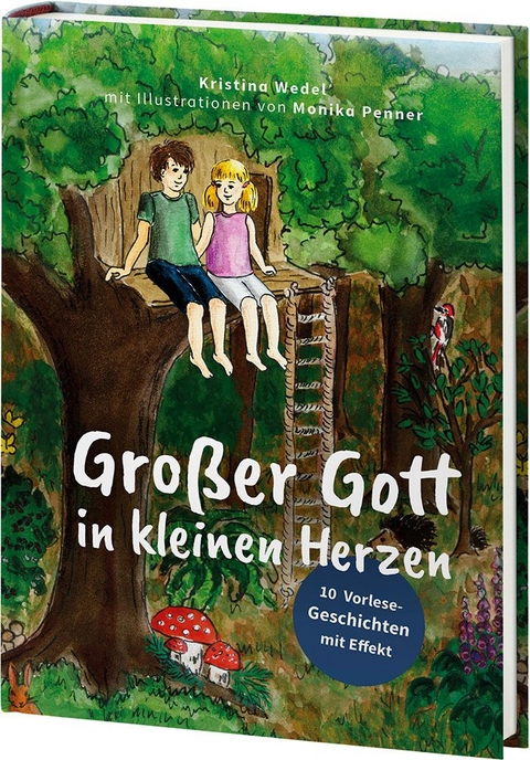 Großer Gott in kleinen Herzen - Kristina Wedel