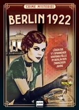 Berlin 1922 - Crime Mysteries - Michaela Küpper