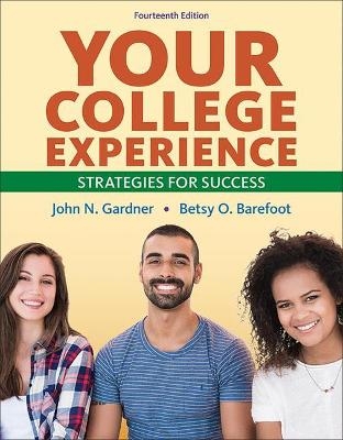 Your College Experience - Betsy Barefoot, John Gardner