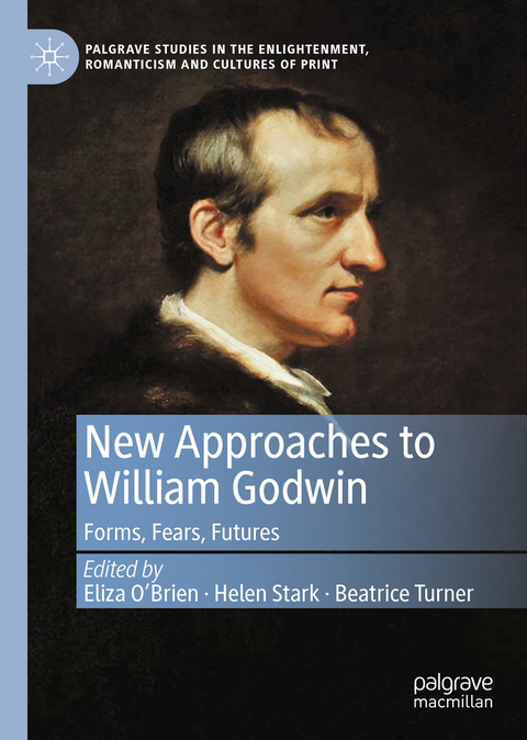 New Approaches to William Godwin - 