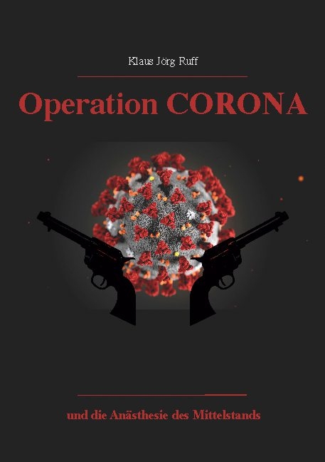 Operation Corona - Klaus Jörg Ruff