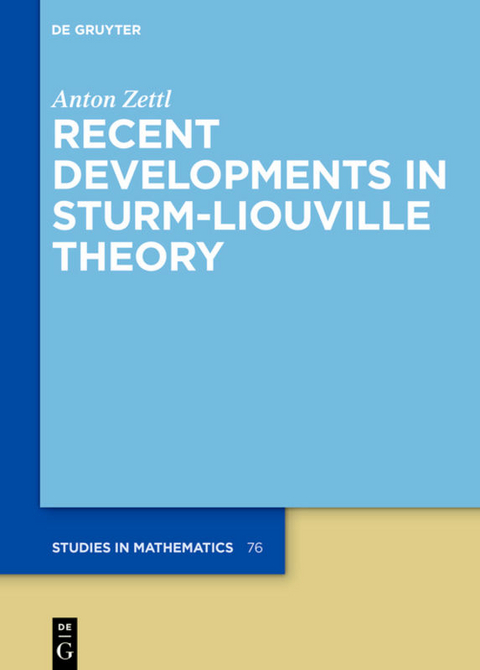 Recent Developments in Sturm-Liouville Theory - Anton Zettl