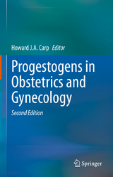 Progestogens in Obstetrics and Gynecology - Carp, Howard J.A.