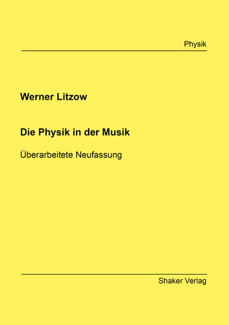 Die Physik in der Musik - Werner Litzow