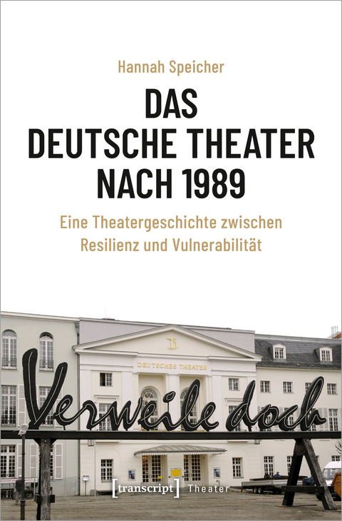 Das Deutsche Theater nach 1989 - Hannah Speicher