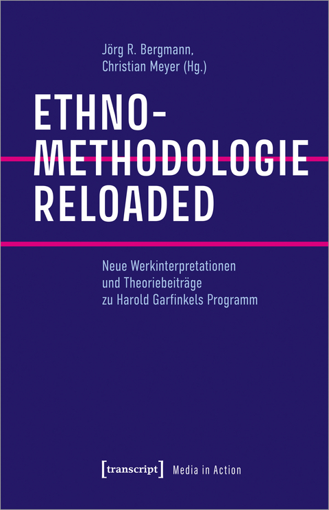 Ethnomethodologie reloaded - 