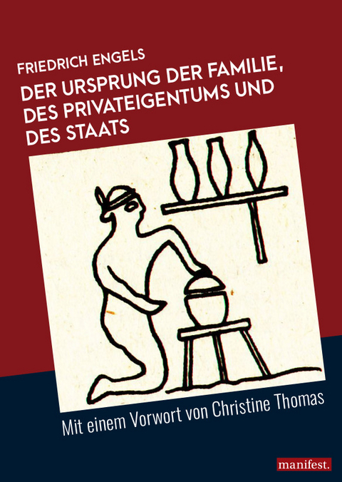 Der Ursprung der Familie, des Privateigentums und des Staats - Friedrich Engels