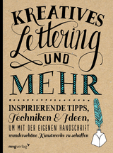 Kreatives Lettering und mehr - Gabri Joy Kirkendall, Laura Lavender, Julie Manwaring