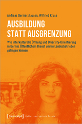 Ausbildung statt Ausgrenzung - Andreas Germershausen, Wilfried Kruse