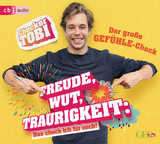 Checker Tobi - Der große Gefühle-Check: Freude, Wut, Traurigkeit – Das check ich für euch! - Gregor Eisenbeiß