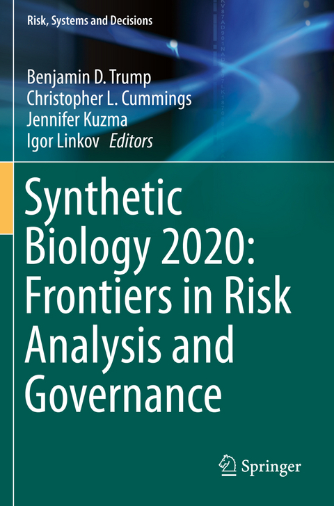 Synthetic Biology 2020: Frontiers in Risk Analysis and Governance - 