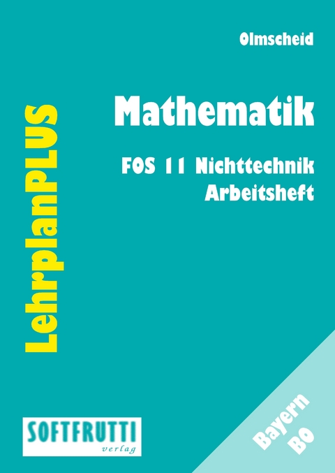 Mathematik AH FOS 11 NT - Werner Olmscheid