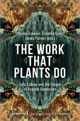 The Work That Plants Do - 