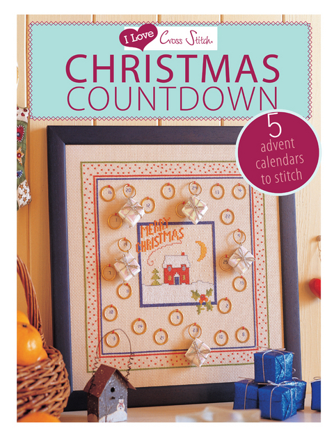 I Love Cross Stitch – Christmas Countdown -  Various Contributors