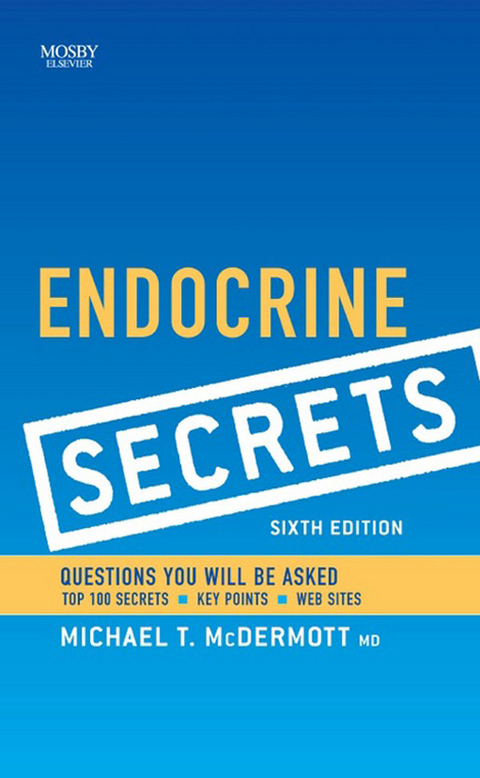 Endocrine Secrets E-book -  Michael T. McDermott