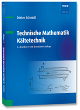 Technische Mathematik Kältetechnik - Schmidt, Dieter