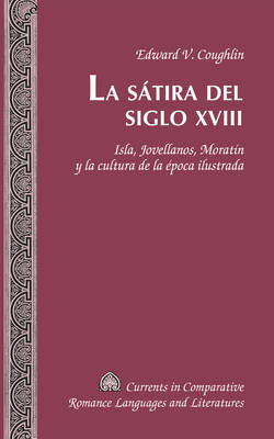 La sátira del siglo XVIII -  Coughlin Edward V. Coughlin