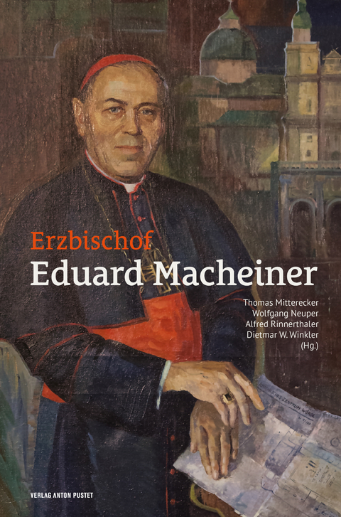 Erzbischof Eduard Macheiner - 