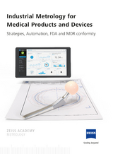 Industrial Metrology for Medical Products and Devices - Robert Dr. Roithmeier, Michael Wieler