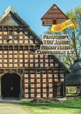 Festschrift 100 Jahre Heimatverein Cloppenburg - Hans-Günther Thönissen, Eckhardt Albrecht, Wilfried Bockhorst