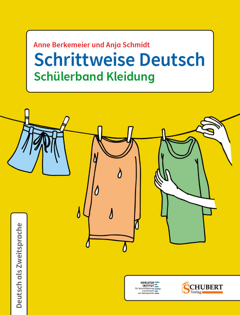 Schrittweise Deutsch / Schülerband Kleidung mit Startheft Kennenlernen - Anne Berkemeier, Anja Schmidt