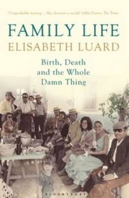 Family Life -  Luard Elisabeth Luard