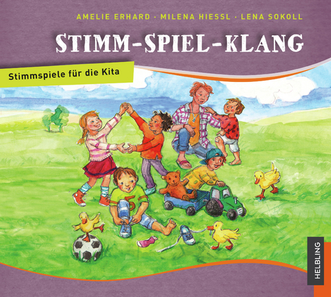 Stimm - Spiel - Klang. Audio-CD - Amelie Erhard, Milena Hiessl, Lena Sokoll