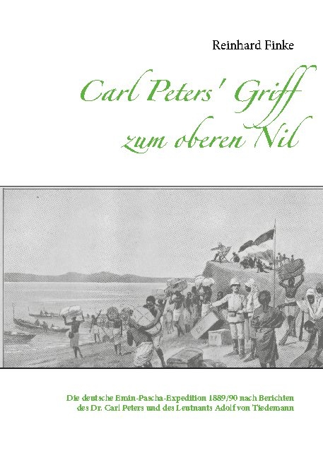 Carl Peters' Griff zum oberen Nil - Reinhard Finke