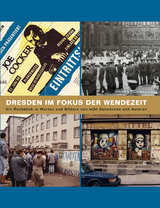 Dresden im Focus der Wendezeit - Michael Schmidt