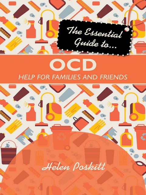 The Essential Guide to OCD -  Helen Poskitt