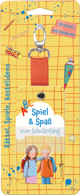 Spiel & Spaß zum Schulanfang - Vera Lörks