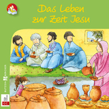 Das Leben zur Zeit Jesu - Vera Lörks