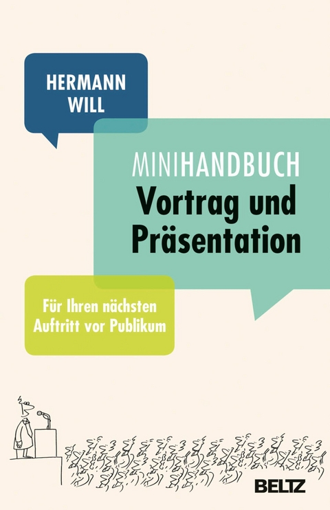 Mini-Handbuch Vortrag und Präsentation -  Hermann Will