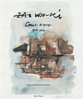 Zao Wou-Ki, carnets de voyages, 1948-1952 - Wou-Ki Zao