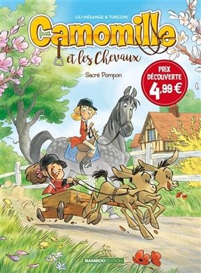 Camomille et les chevaux. Vol. 2. Sacré Pompon - Lili Mésange, Stefano Turconi